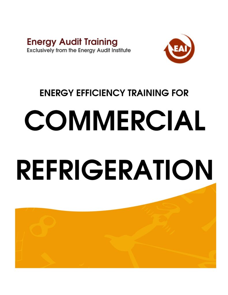 Energy Efficiency Training for Commercial Refrigeration - Energy Audit ...